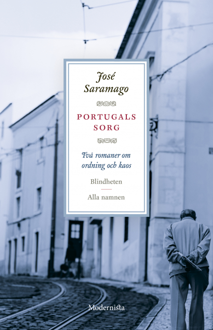 Portugals sorg: Två romaner om ordning och kaos 