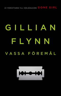 Gillian Flynn Vassa föremål