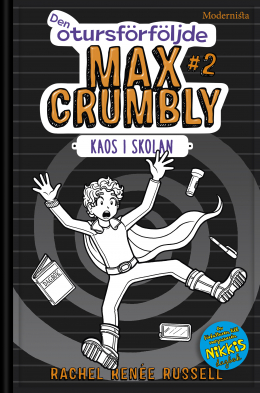 Den otursförföljde Max Crumbly #2