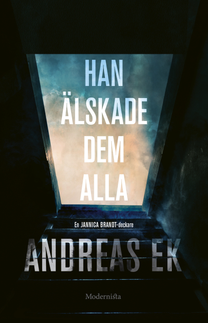 Han älskade dem alla