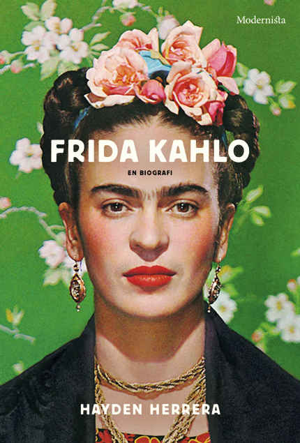 Frida Kahlo: En biografi