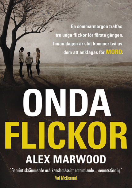 Alex Marwood Onda flickor