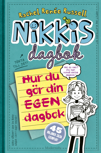 Nikkis dagbok: Hur du gör din egen dagbok