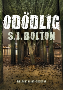 Sharon Bolton Odödlig