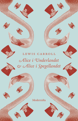 Alice i Underlandet & Alice i Spegellandet