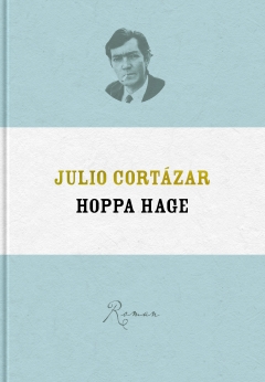 Julio Cortázar Hoppa hage