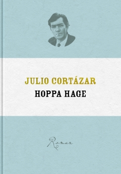 Julio Cortázar Hoppa hage