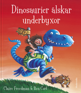 Dinosaurier älskar underbyxor