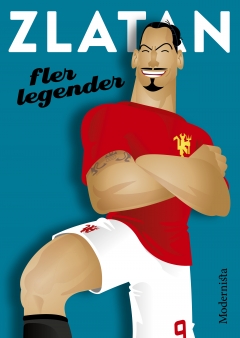 Zlatan: Fler legender