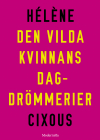 Den vilda kvinnans dagdrömmerier