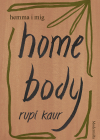 Home Body: hemma i mig 