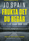 Frukta det du begär 